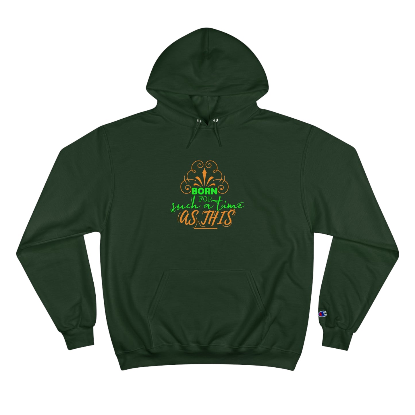 Born For Such A Time As This Unisex Champion Hoodie