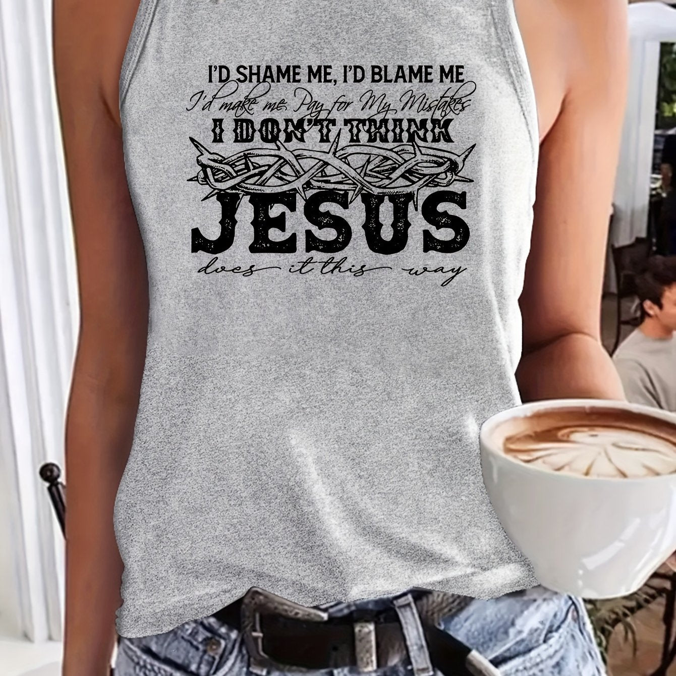 I Don't Think Jesus Does It This Way Women's Christian Tank Top claimedbygoddesigns