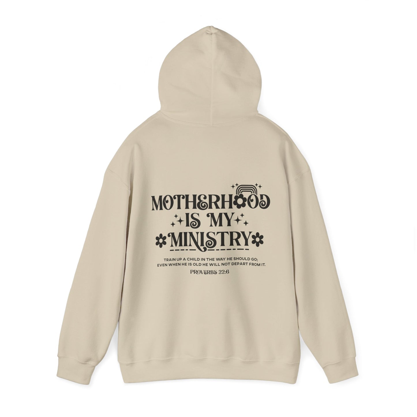 Proverbs 22:6 Motherhood Is My Ministry Women's Christian Hooded Pullover Sweatshirt