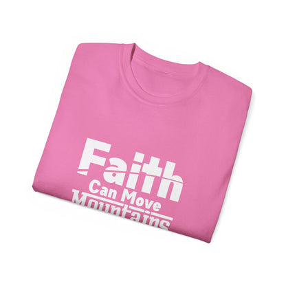 Faith Can Move Mountains Unisex Christian Ultra Cotton Tee Printify