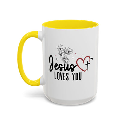Inspirational He Loves You Coffee Mug - 11oz & 15oz