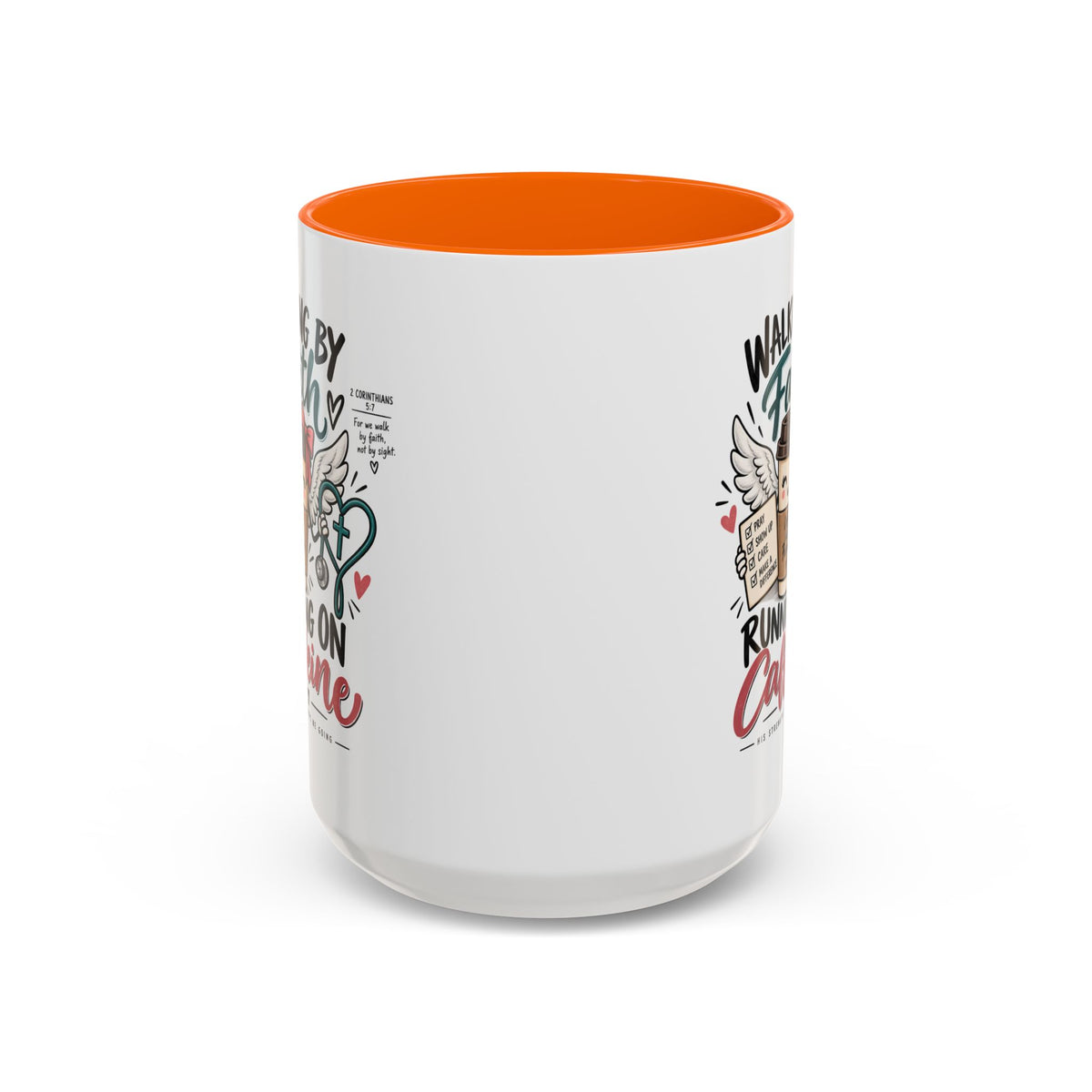 Walking By Faith, Running On Caffeine Coffee Mug (Accent)