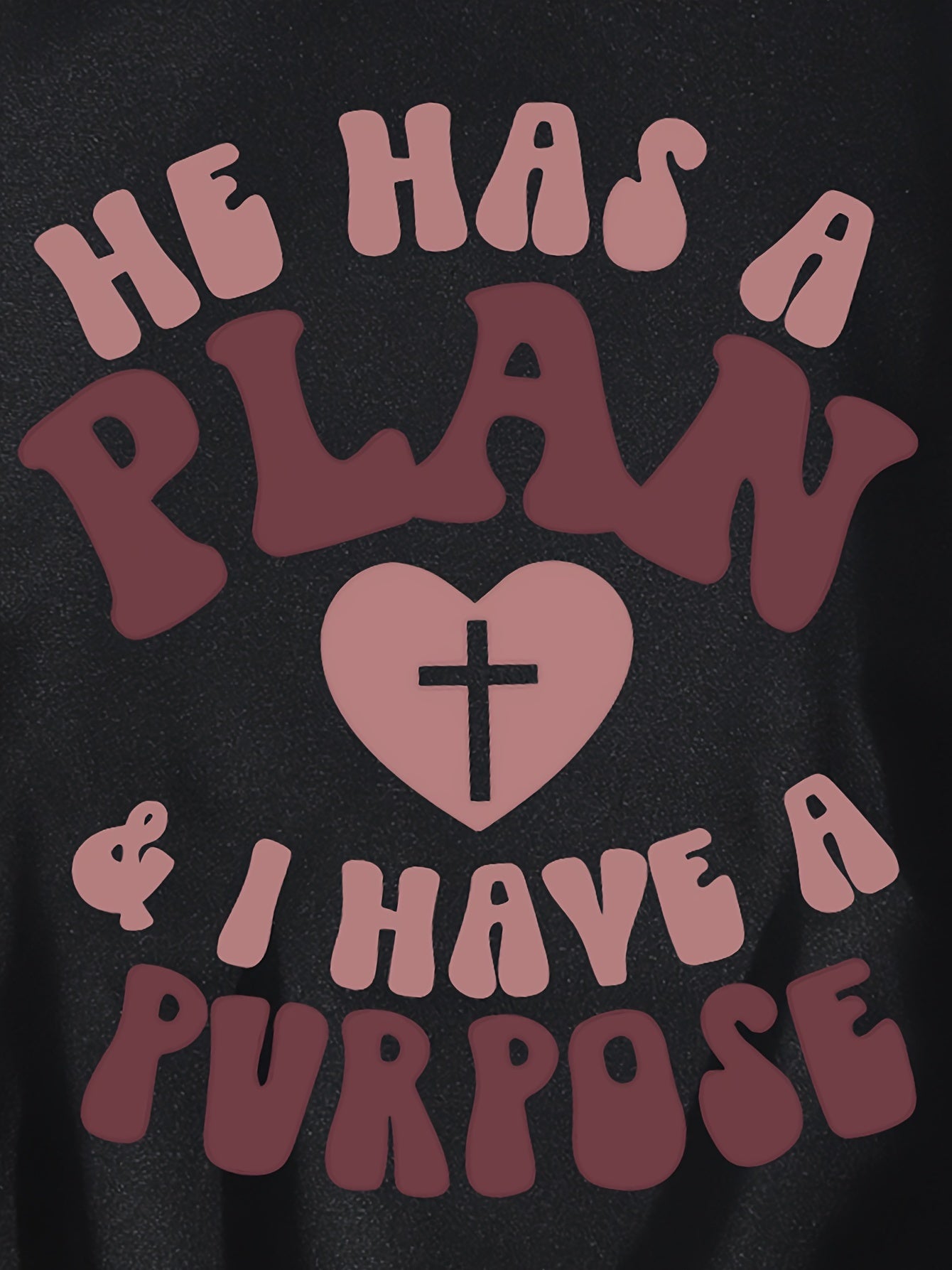 God Has A Plan & I Have A Purpose Plus Size Women's Christian Pullover Hooded Sweatshirt claimedbygoddesigns
