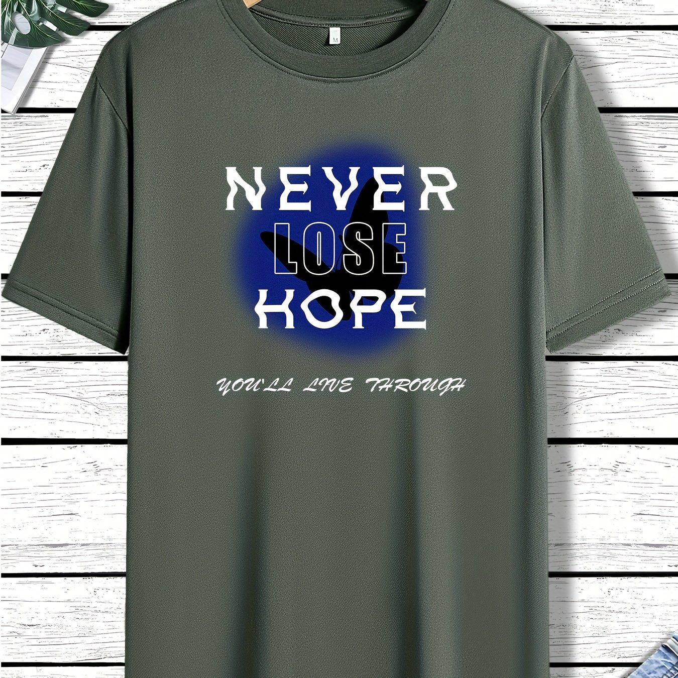 Never Lose Hope You'll Live Through Men's Christian T-shirt claimedbygoddesigns