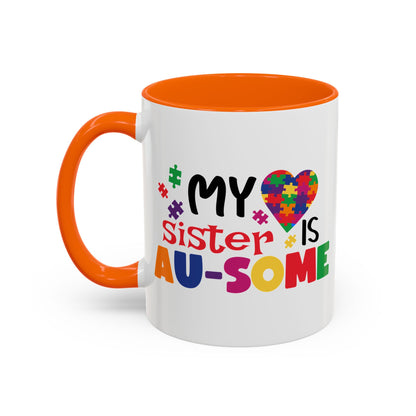 Colorful Autism Awareness Coffee Mug - "My Sister is AU-some"