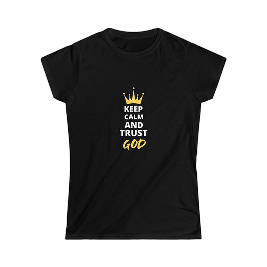 Keep Calm And Trust God Women's T-shirt Printify