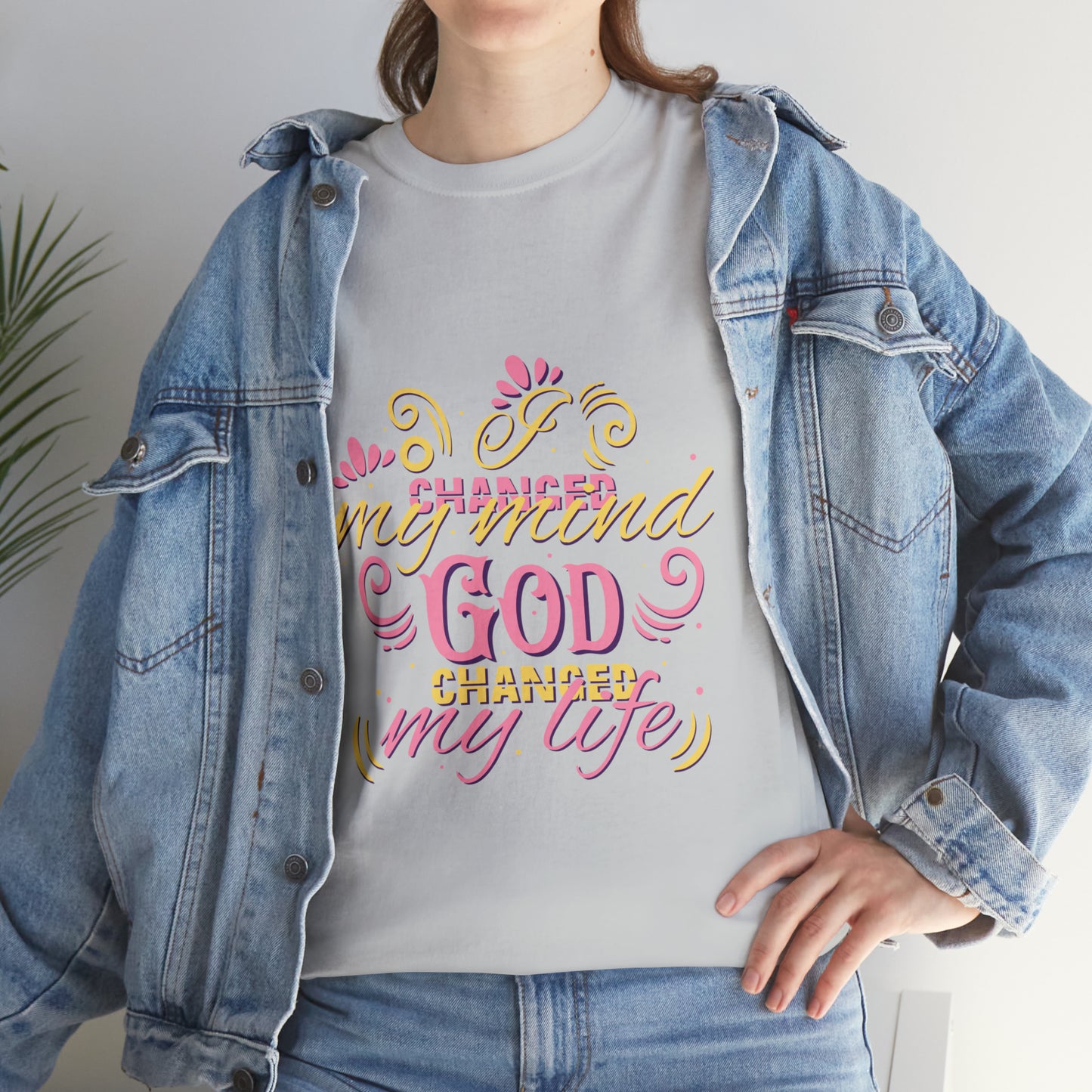 I Changed My Mind God Changed My Life Unisex Heavy Cotton Tee