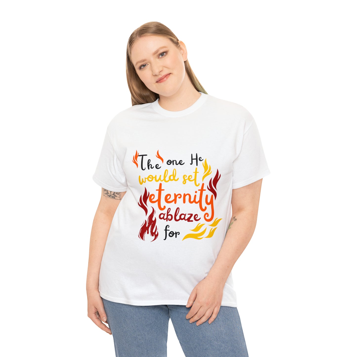 The One He Would Set Eternity Ablaze For Unisex Heavy Cotton Tee