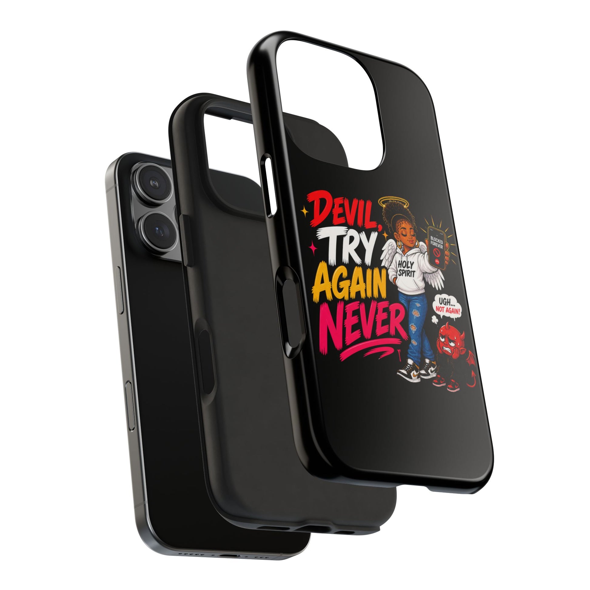Phone Case — "Devil Try Again Never" Christian Graphic Tough Phone Case - ClaimedbyGodDesigns