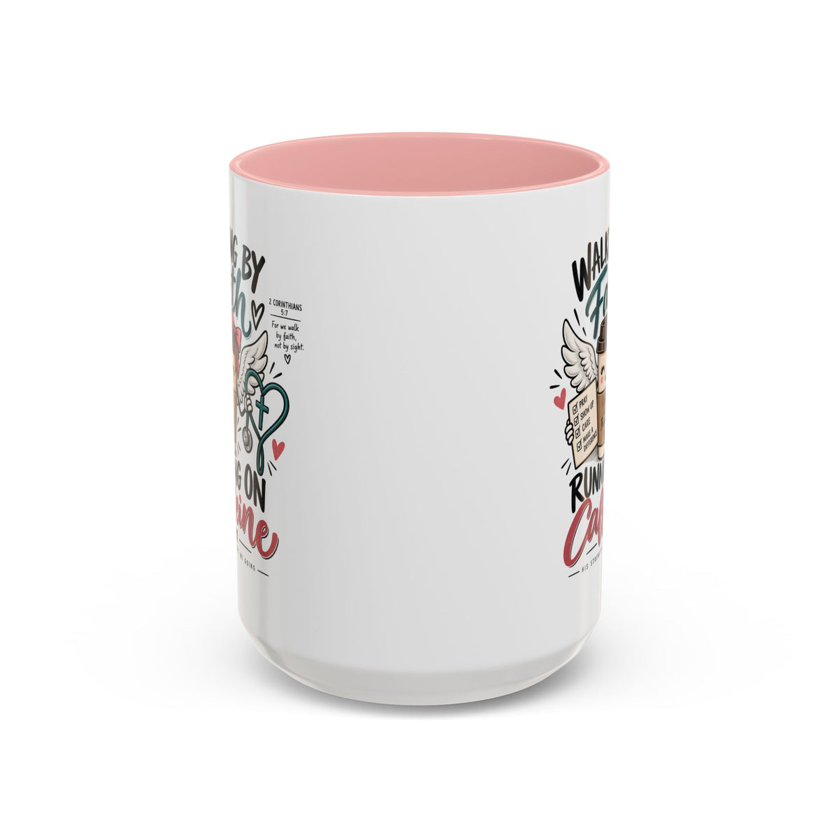 Walking By Faith, Running On Caffeine Coffee Mug (Accent)