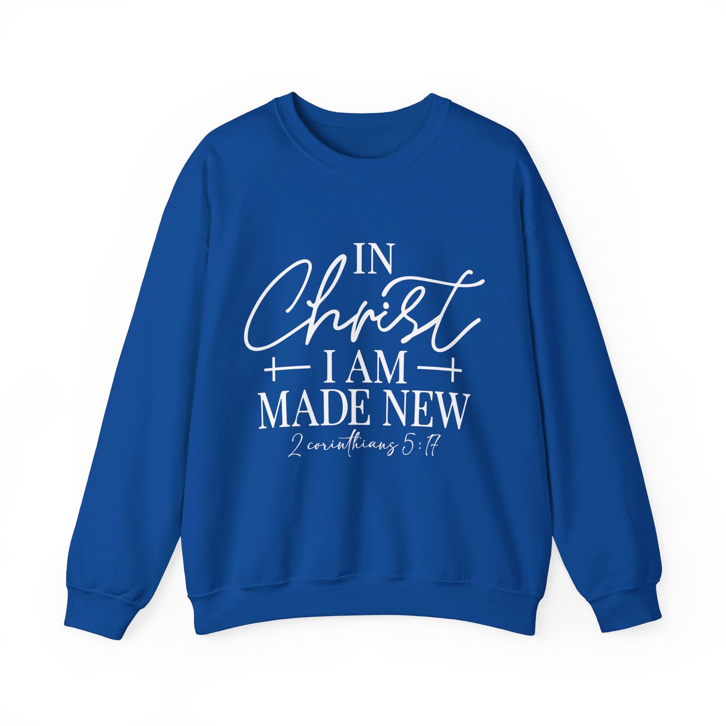 2 Corinthians 5:17 In Christ I Am Made New Unisex Heavy Blend™ Crewneck Christian Sweatshirt