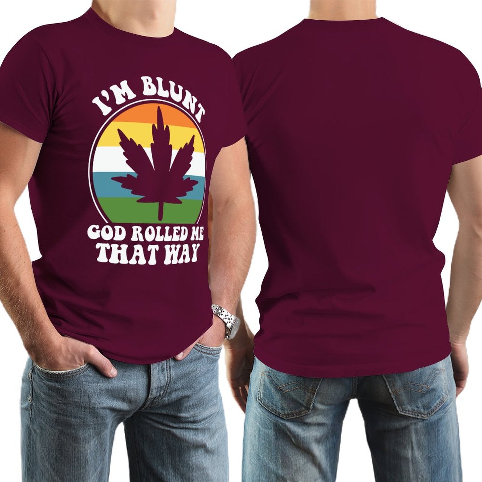 I'm Blunt God Rolled Me That Way Men's Christian T-shirt SALE-Personal Design