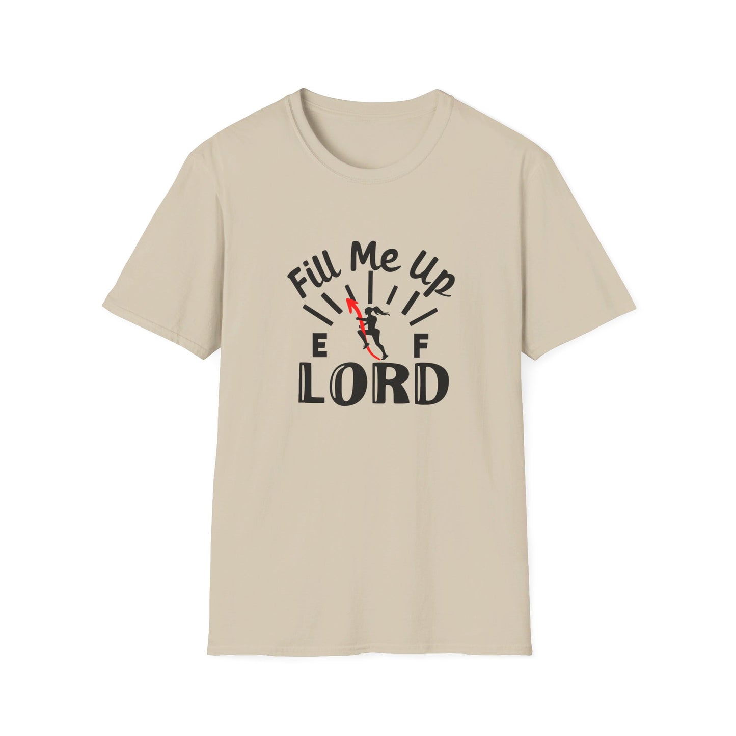 Fill Me Up Lord Funny Unisex Christian T-shirt