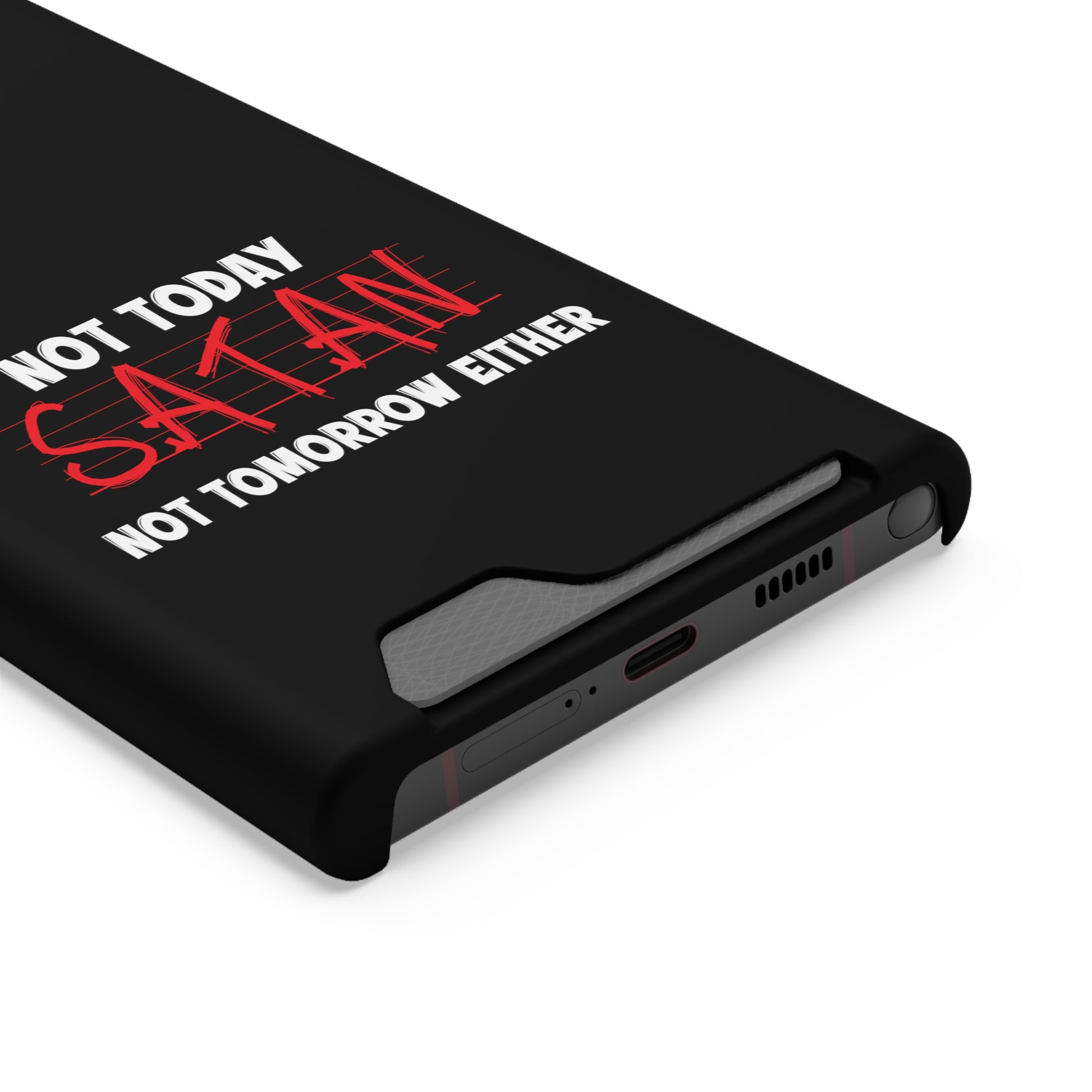 Not Today Satan Not Tomorrow Either Christian Phone Case With Card Holder Printify