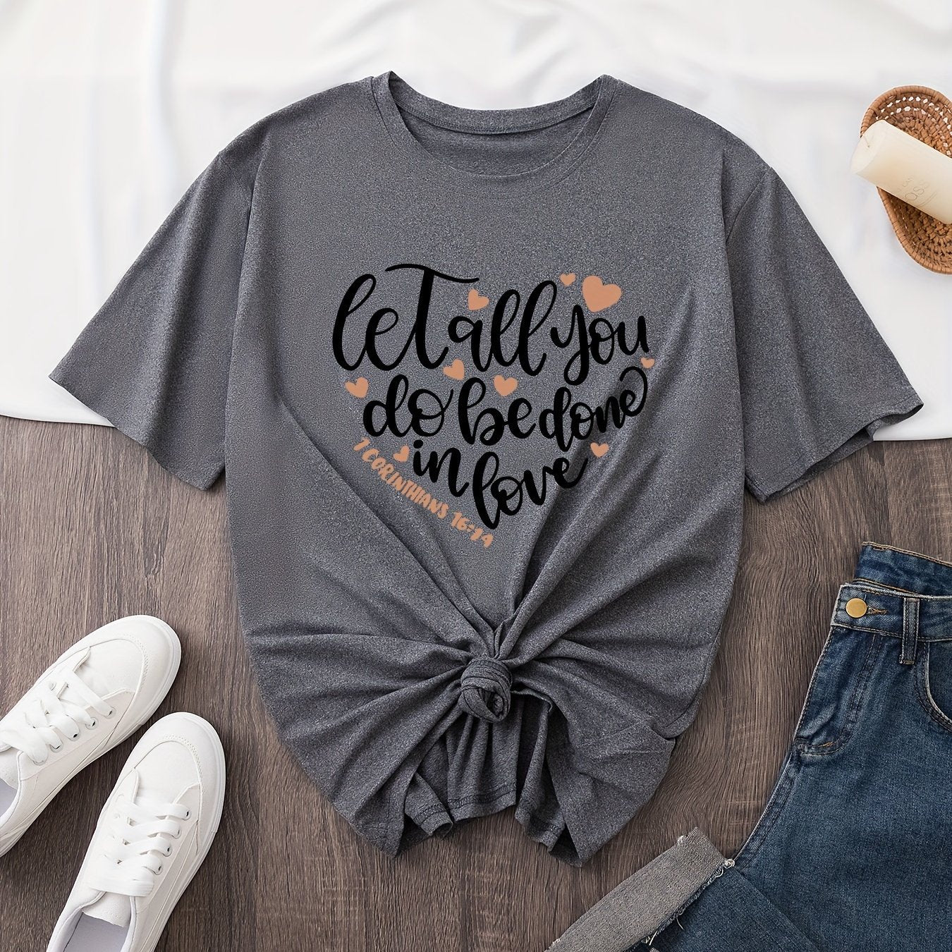 Let All You Do Be Done In Love Plus Size Women's Christian T-shirt claimedbygoddesigns