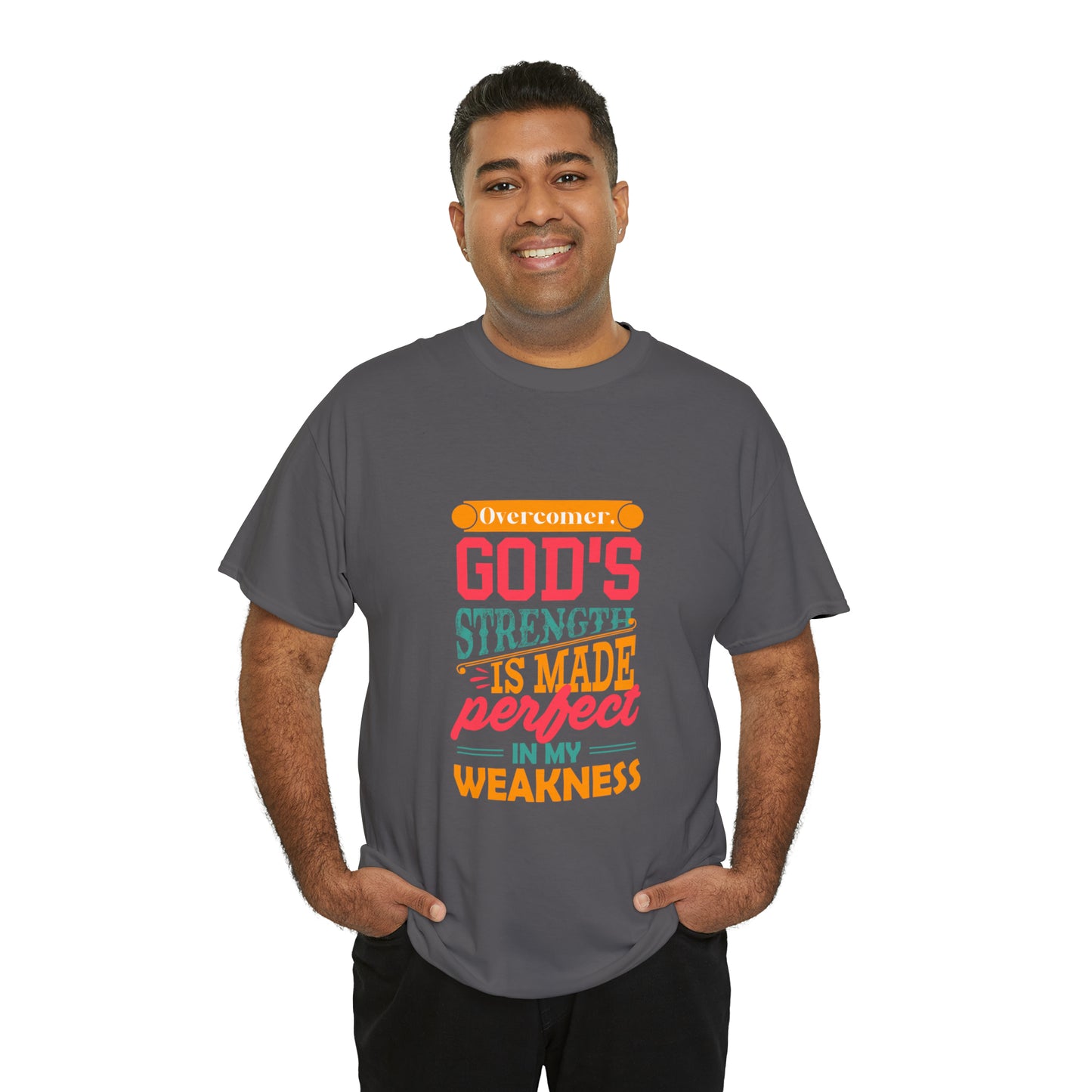 Overcomer God's Strength Is Made Perfect In My Weakness Unisex Heavy Cotton Tee