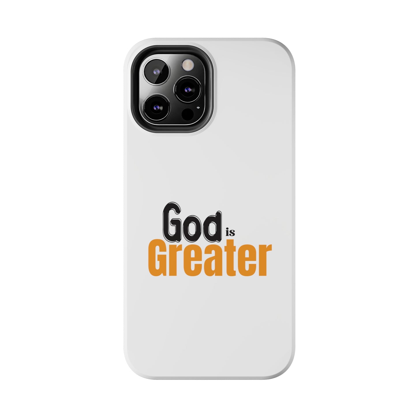 God Is Greater Christian Phone Tough Phone Cases, Case-Mate Printify