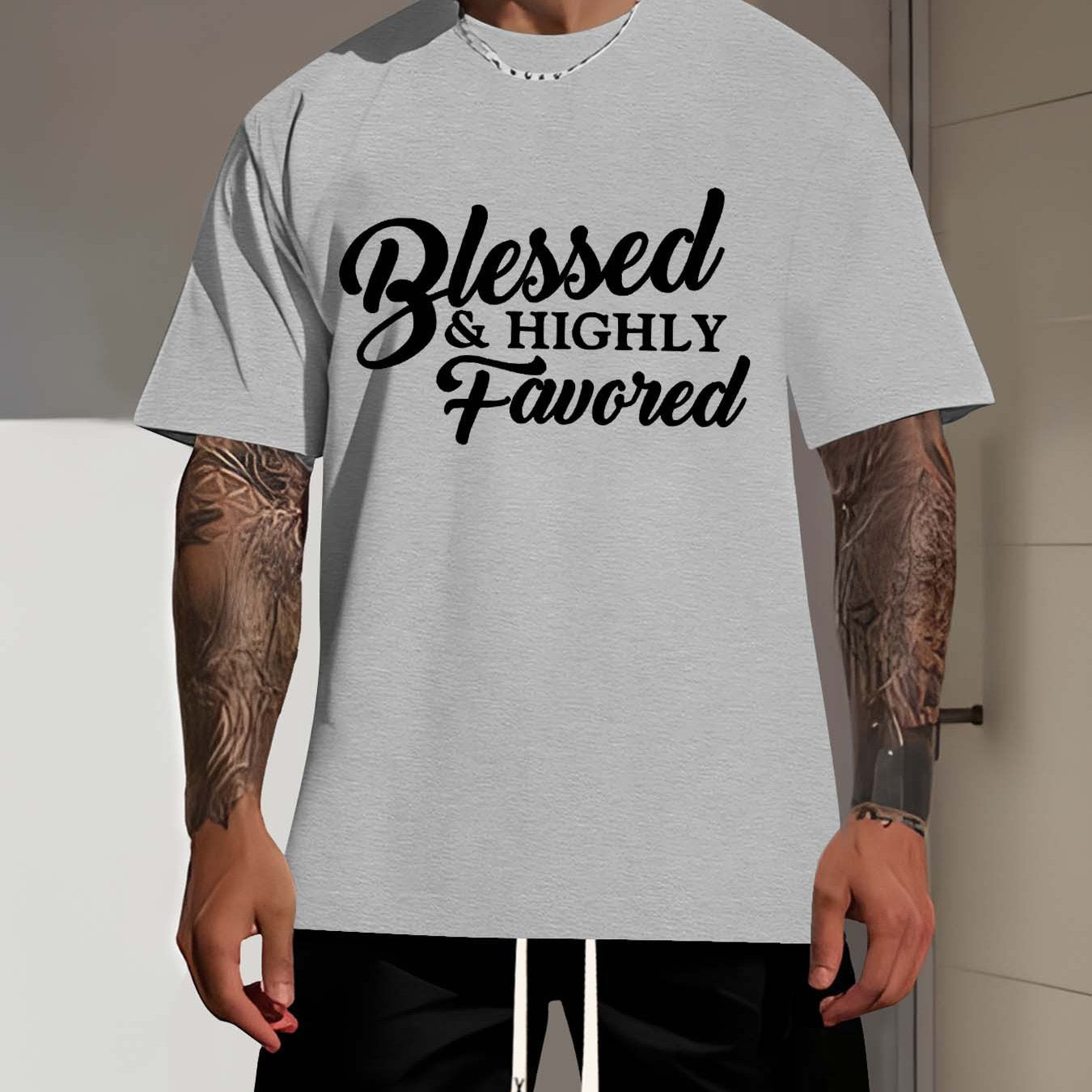 Blessed and Highly Favored Men's Christian T-shirt claimedbygoddesigns