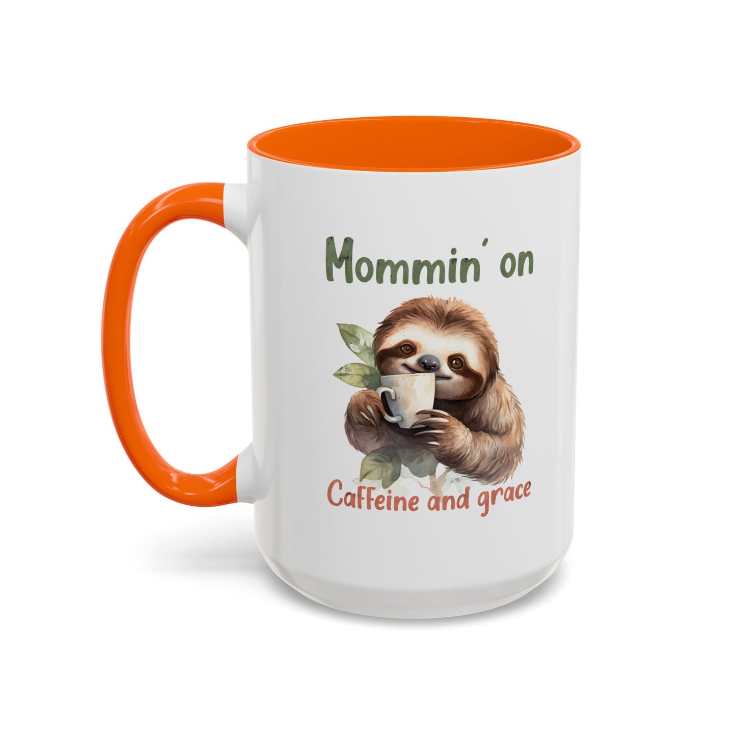 Sloth Mom Coffee Accent Mug - 'Mommin' on Caffeine and Grace' - Cute Gift for Christian Moms