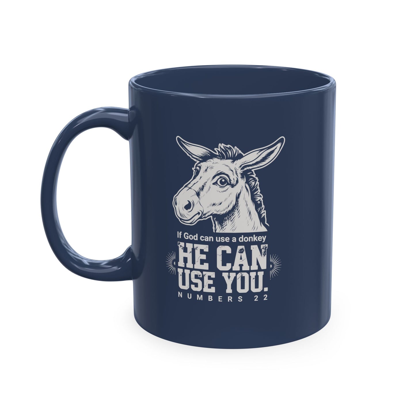 Donkey Wisdom Christian Multicolor Ceramic Mug — "If God Can Use A Donkey, He Can Use You" Faith & Farmhouse Coffee Cup