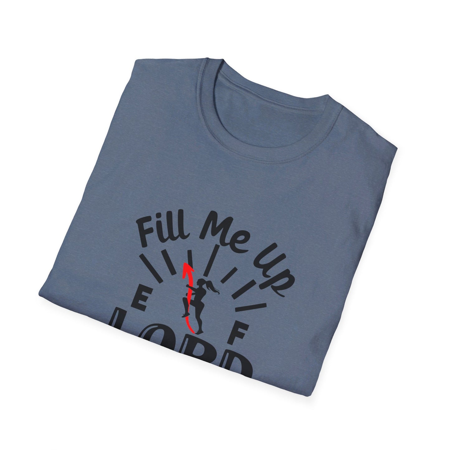 Fill Me Up Lord Funny Unisex Christian T-shirt