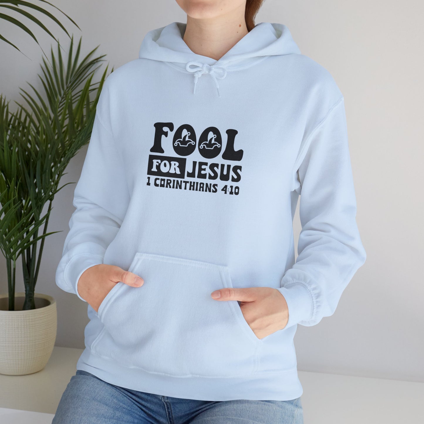 Fool For Jesus Funny Unisex Christian Hooded Pullover Sweatshirt