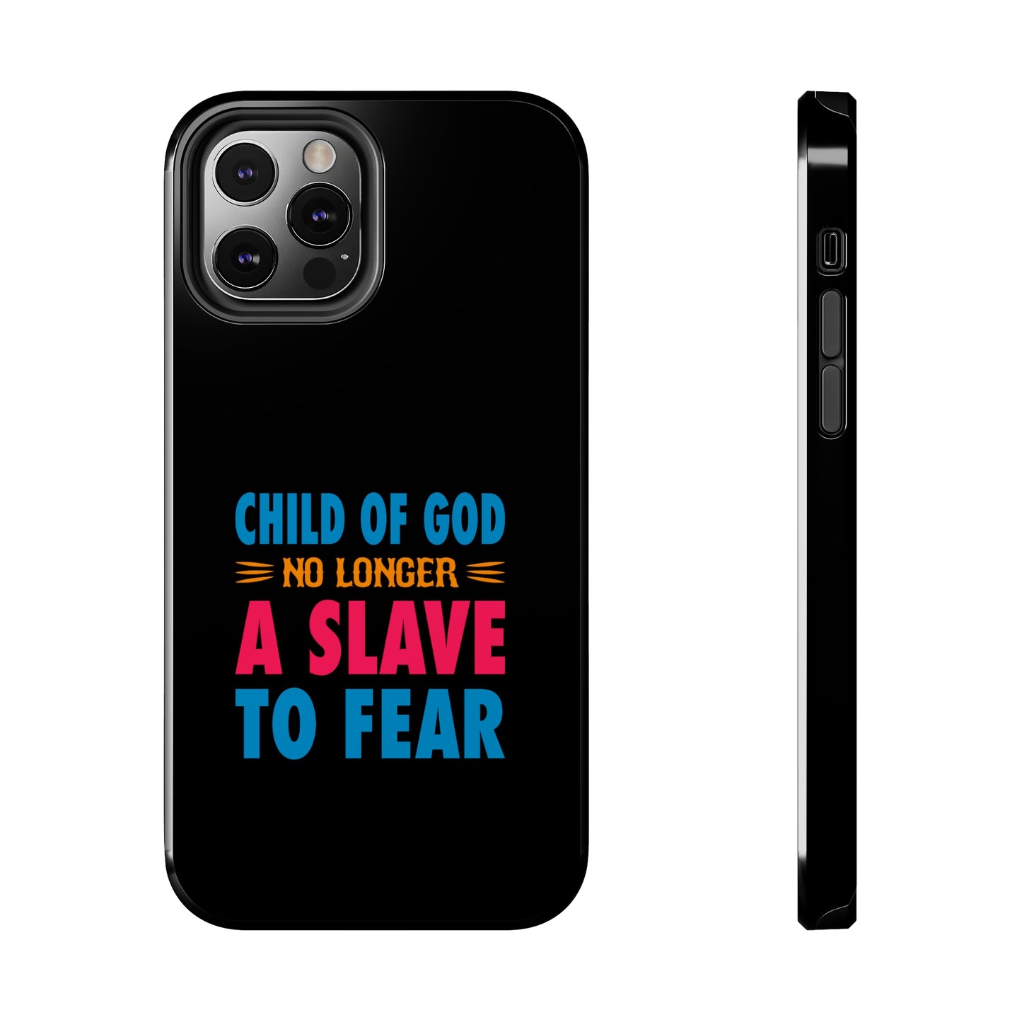 Child Of God No Longer A Slave To Fear Christian Phone Tough Phone Cases, Case-Mate Printify