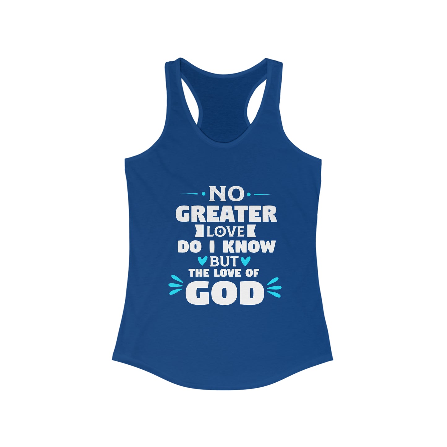 No Greater Love Do I Know But The Love Of God  Slim Fit Tank-top