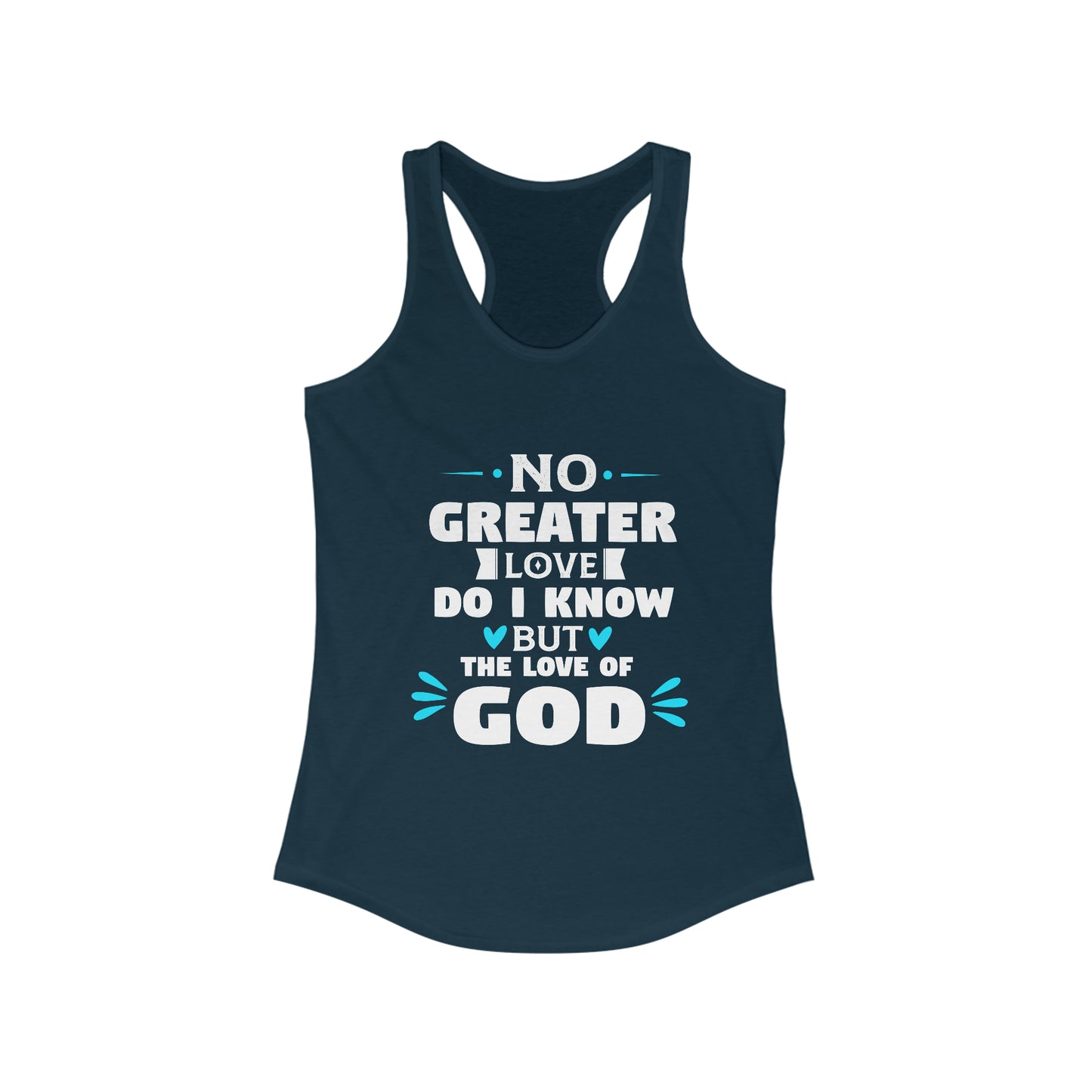 No Greater Love Do I Know But The Love Of God  Slim Fit Tank-top