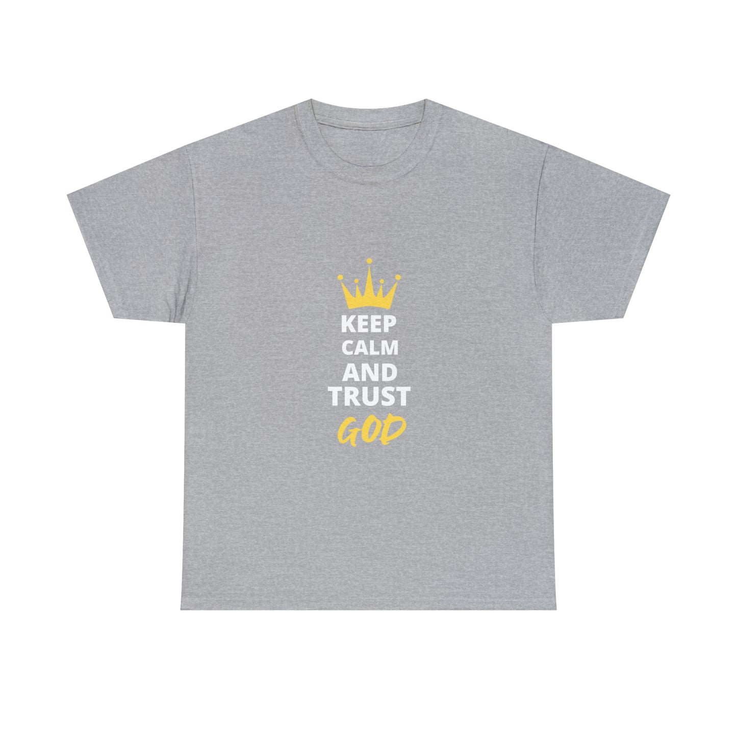 Keep Calm And Trust God Unisex Heavy Cotton Tee Printify