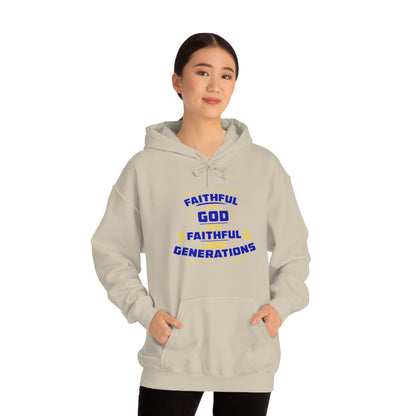 Faithful To A God Who Is Faithful Through Generations Unisex Hooded Sweatshirt