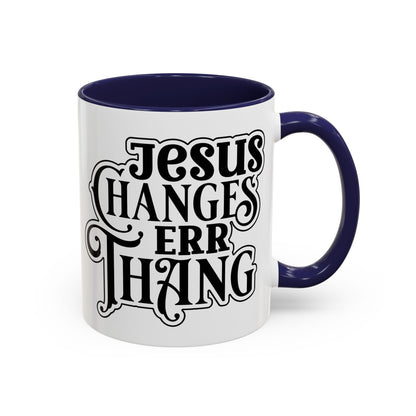 Inspirational Coffee Accent Mug - "He Changes Err Thang" - Perfect for Devotion and Gifts
