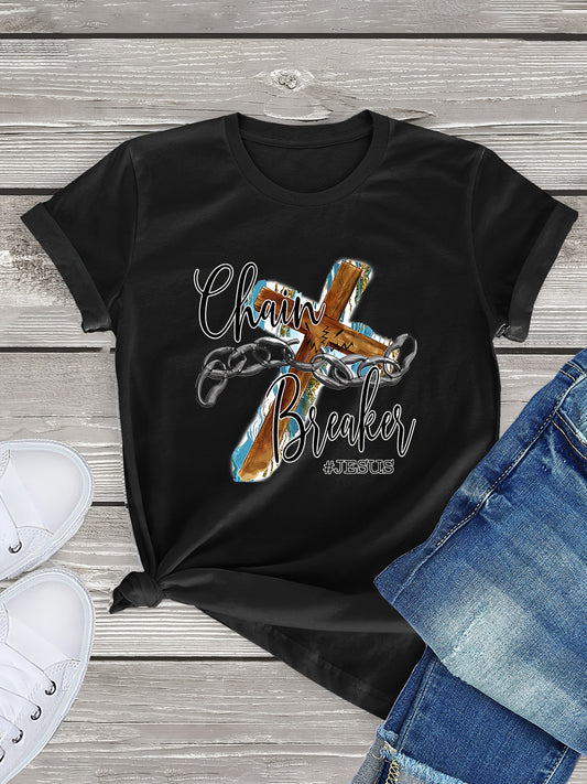 ChainBreaker #Jesus Women's Christian T-shirt claimedbygoddesigns