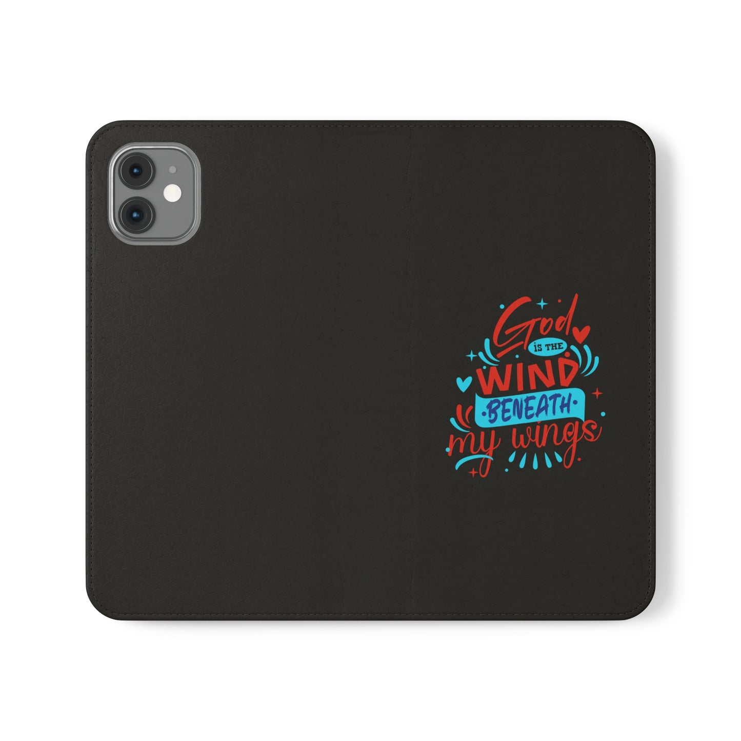 God Is The Wind Beneath My Wings Phone Flip Cases