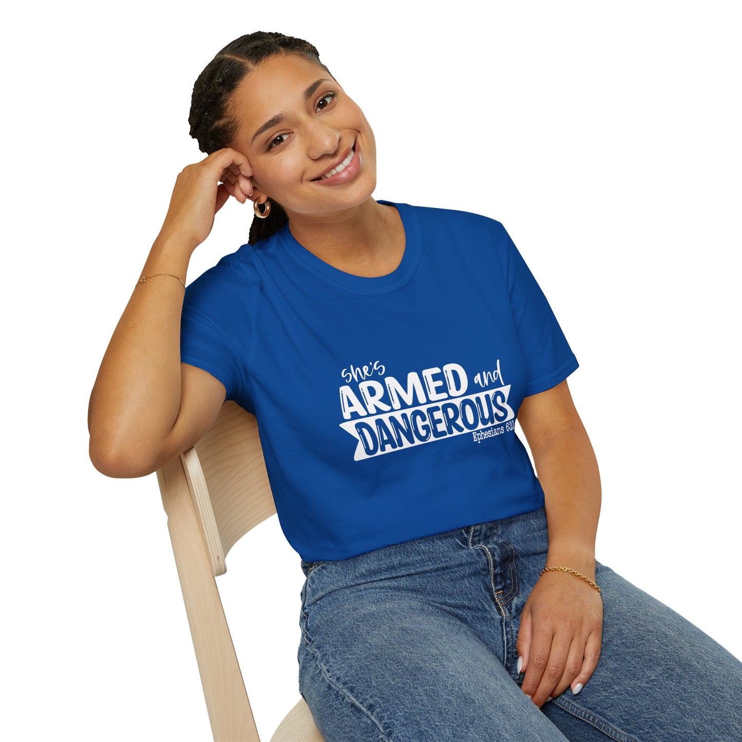 She's Armed And Dangerous Ephesians 6:10 Women's Christian T-shirt