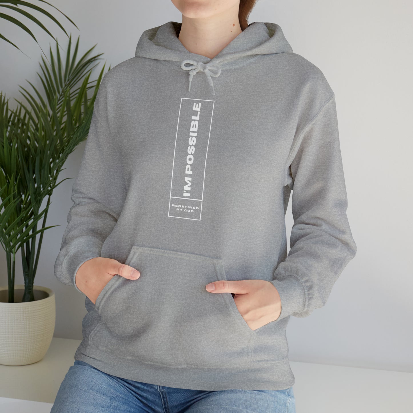 I'm Possible Redefined By God Unisex Hooded Sweatshirt Printify