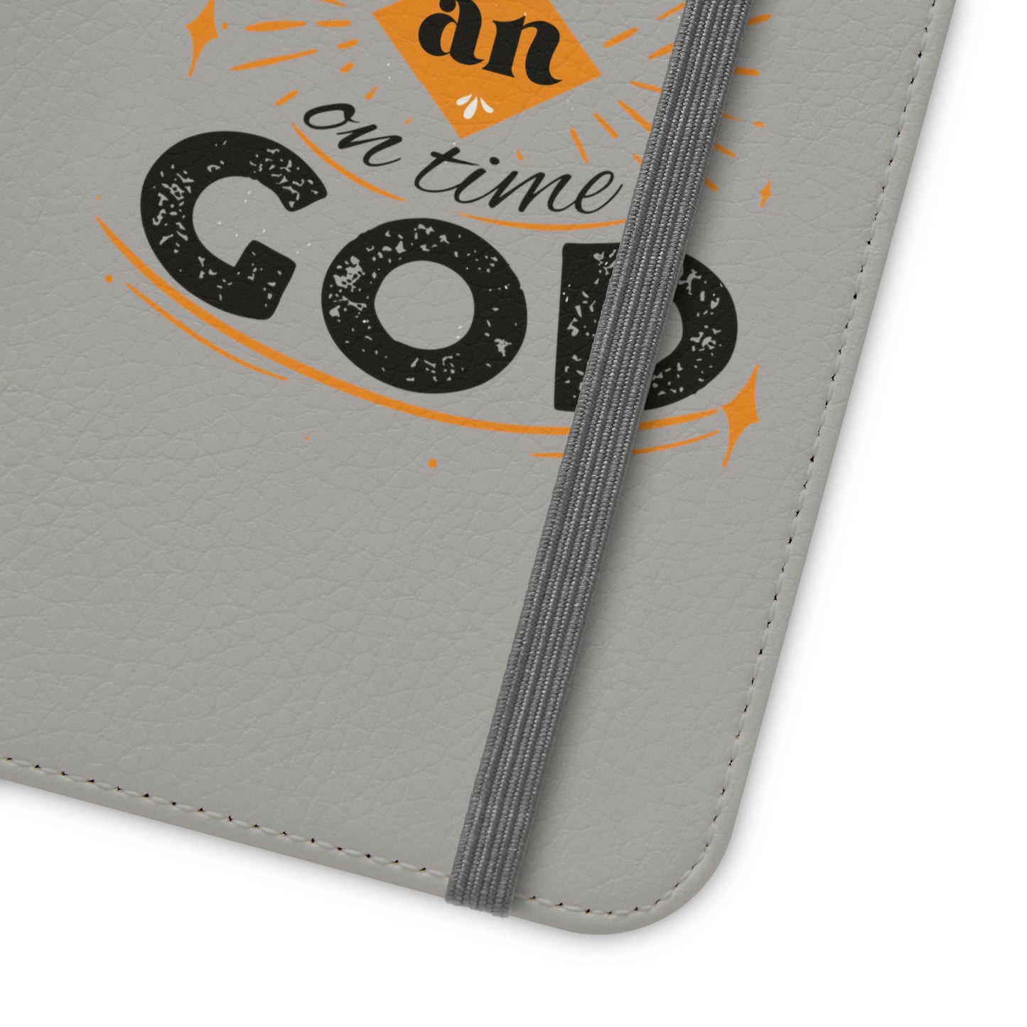 I Serve An On Time God  Phone Flip Cases