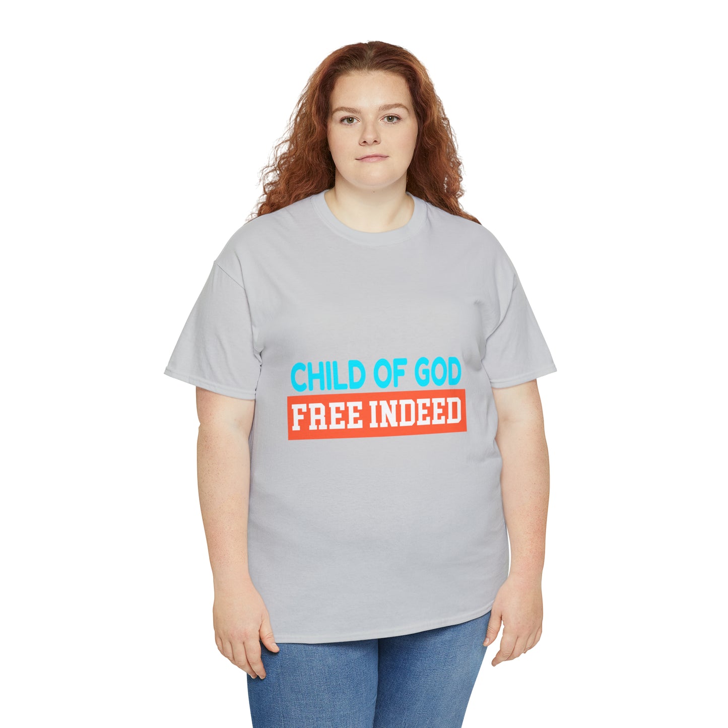 Child Of God Free Indeed Unisex Heavy Cotton Tee Printify