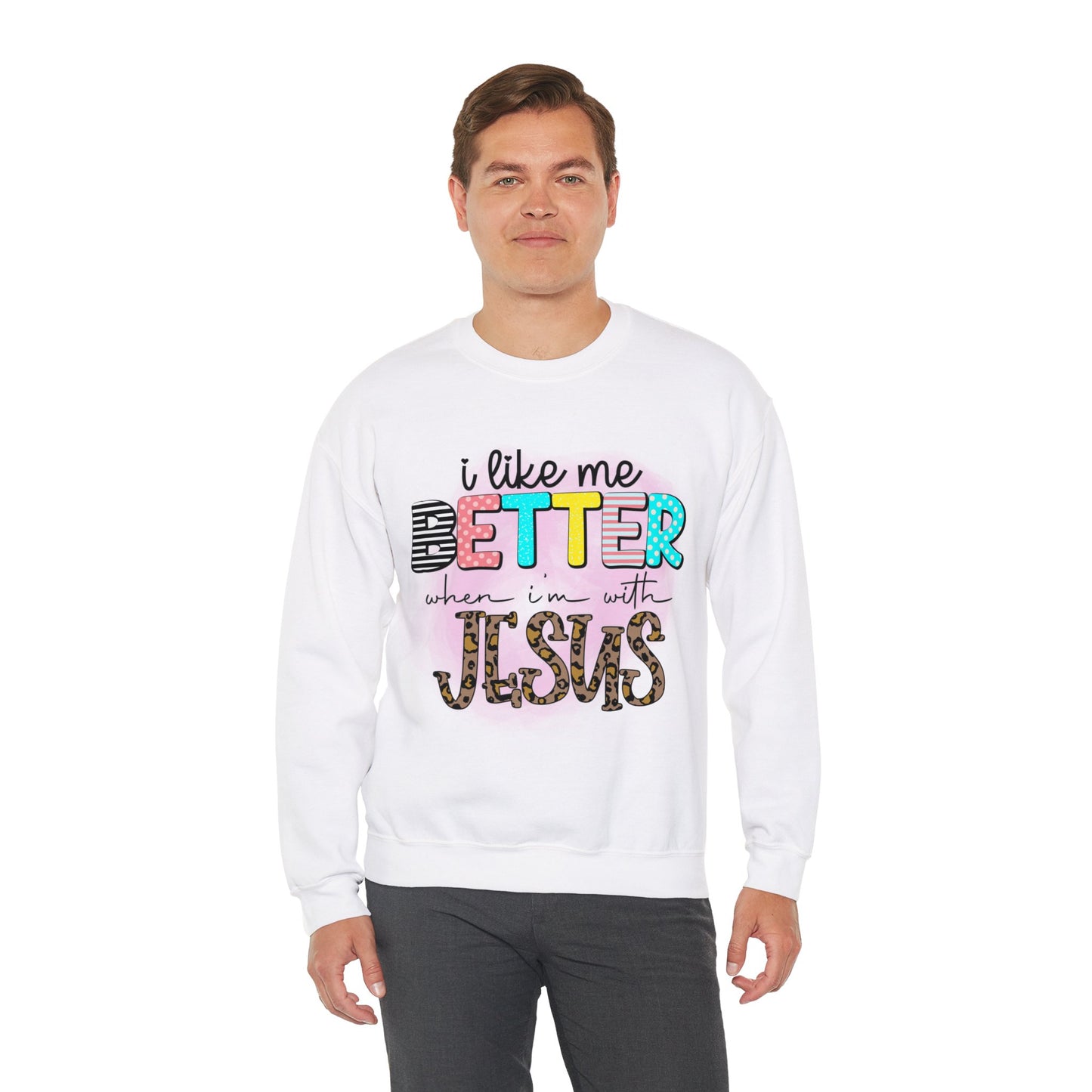 I Like Me Better When I'm With Jesus Unisex Heavy Blend™ Crewneck Christian Sweatshirt