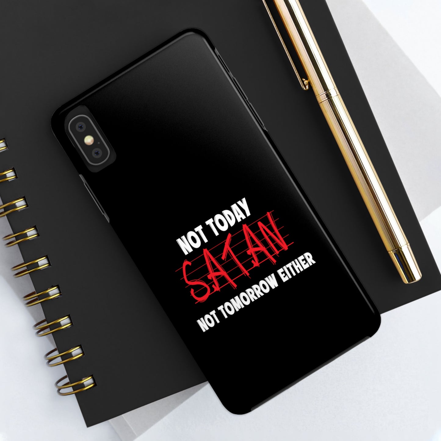 Not Today Satan Not Tomorrow Either Christian Phone Tough Phone Cases, Case-Mate Printify