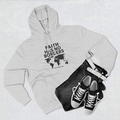 Faith Has No Borders Hoodie, Inspirational Fleece Hoodie for Travel Lovers, Religious Gift, Faith Apparel, Galatians 3:28 - ClaimedbyGodDesigns