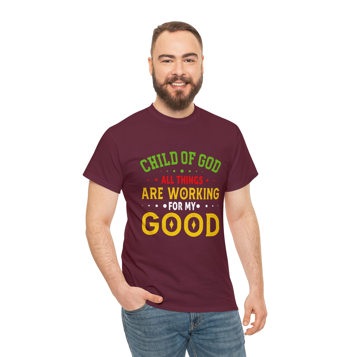 Child Of God All Things Are Working For My Good Unisex Heavy Cotton Tee Printify