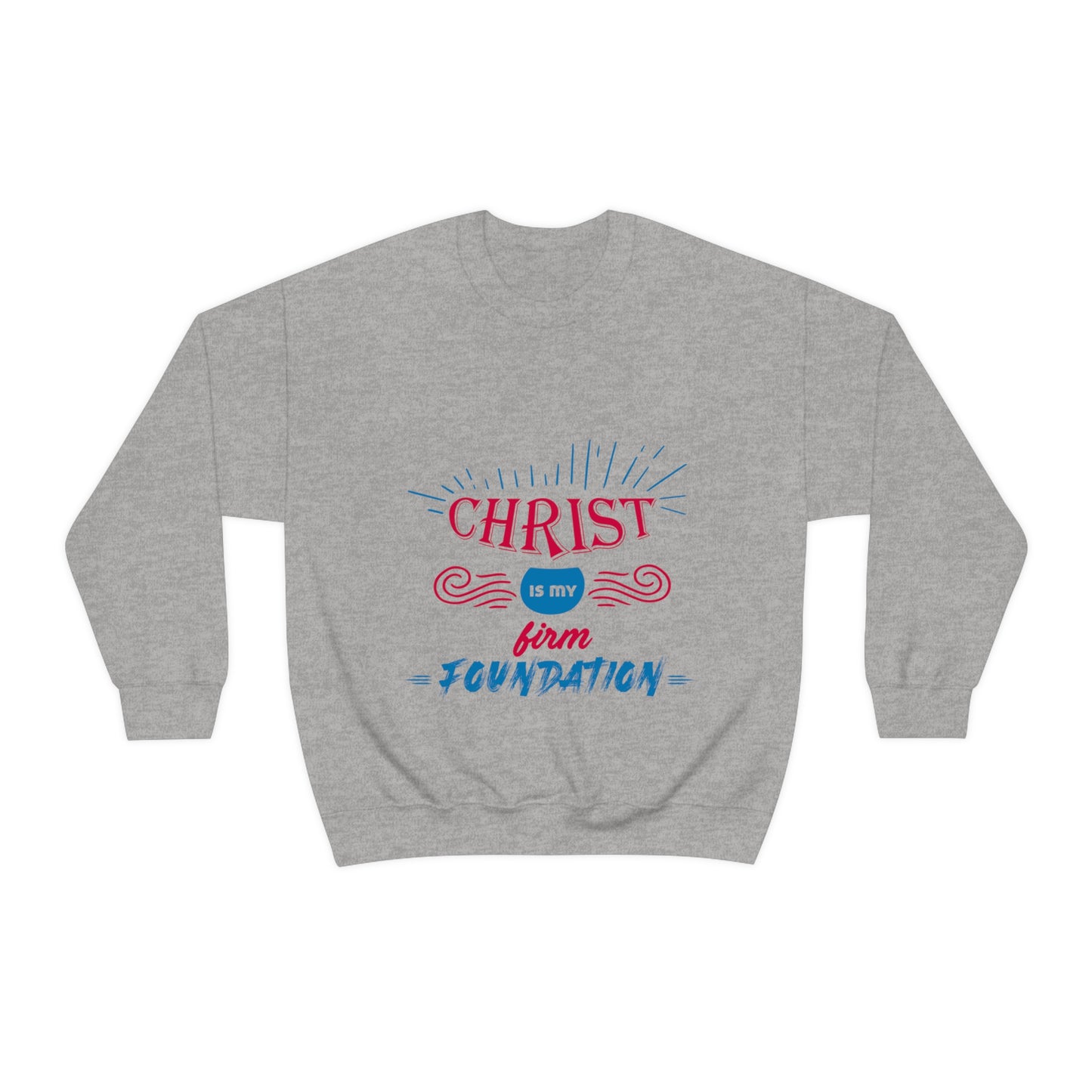 Christ Is My Firm Foundation Unisex Heavy Blend™ Crewneck Sweatshirt