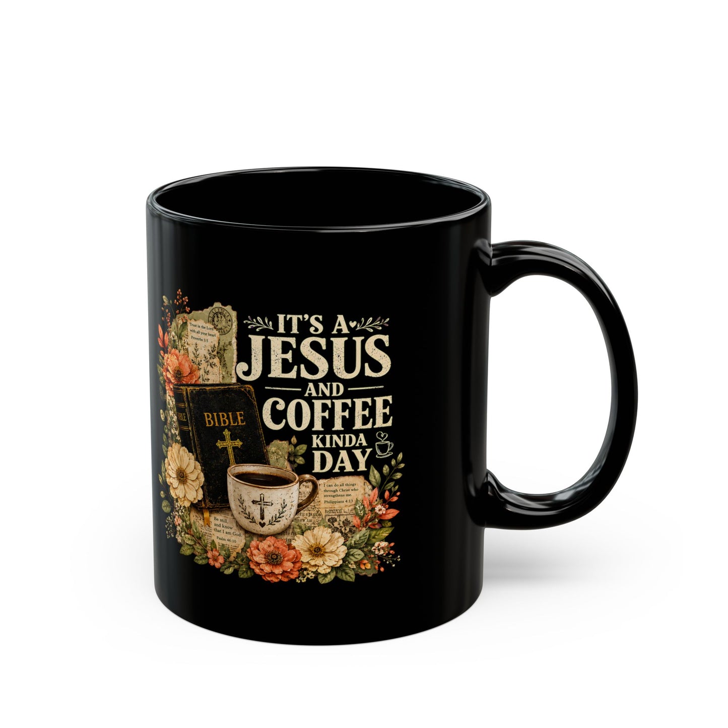 Jesus and Coffee Black Mug — Floral Bible Faith Coffee Cup (11oz/15oz) - ClaimedbyGodDesigns