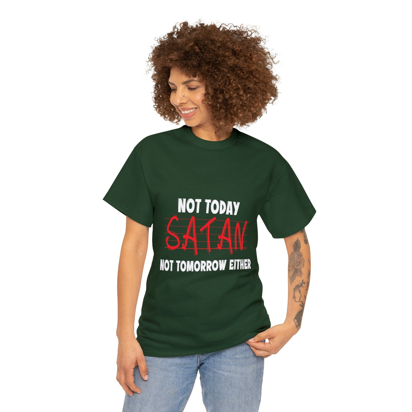 Not Today Satan Not Tomorrow Either  Unisex Heavy Cotton Tee Printify