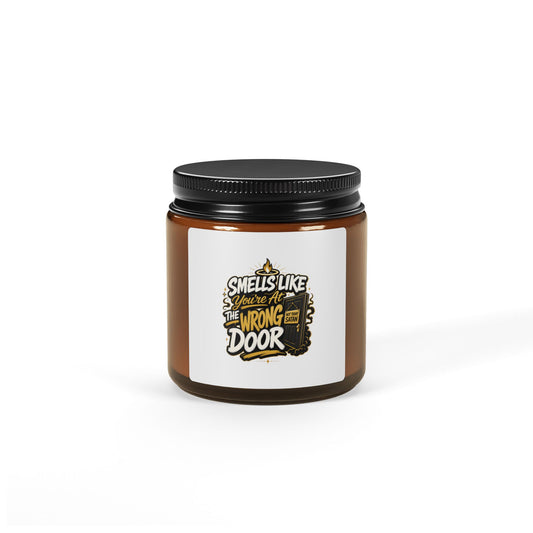 Scented Soy Candle — "Smells Like Someone Took the Wrong Door" Amber Jar