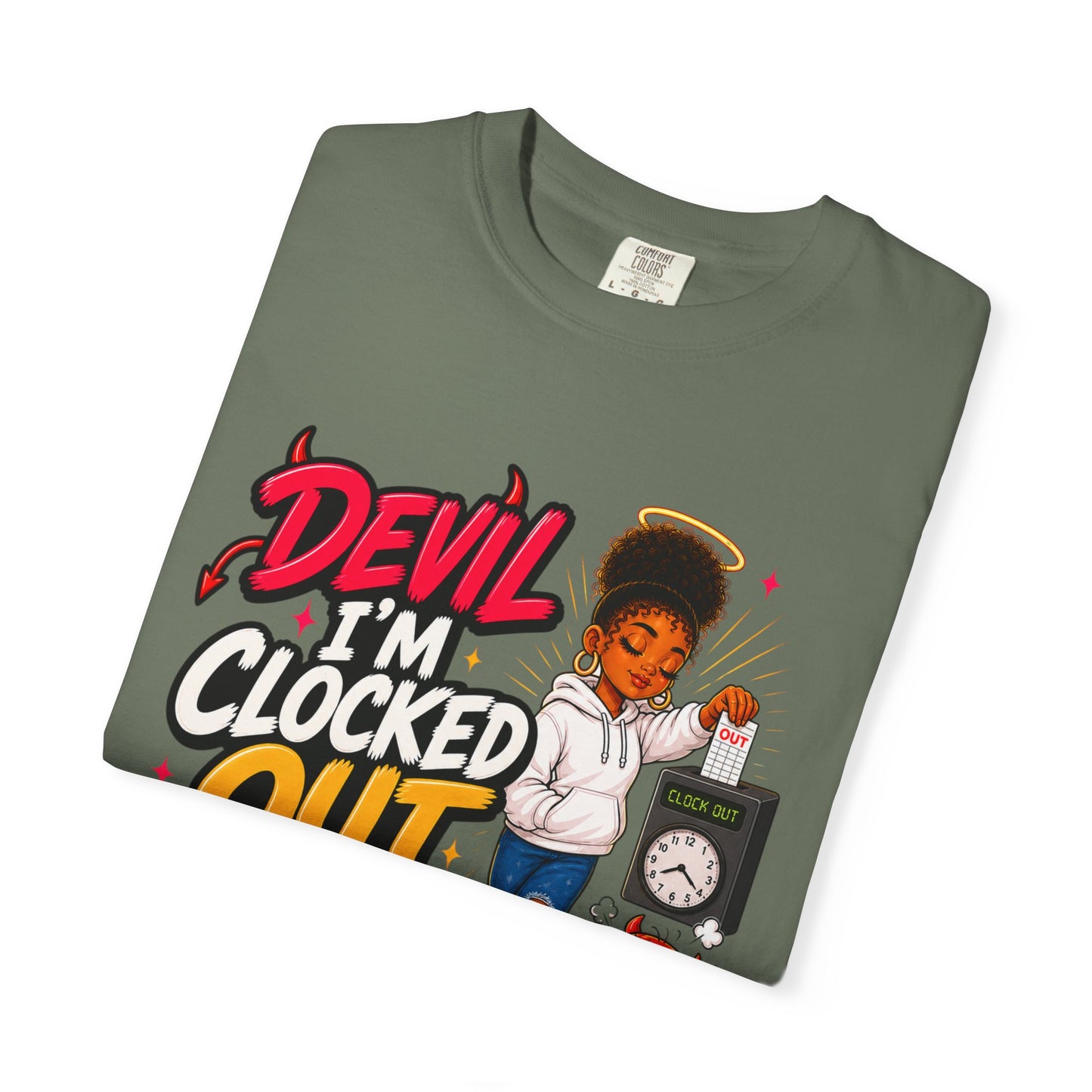 T-Shirt — "Devil I'm Clocked Out for Drama" Graphic Tee - ClaimedbyGodDesigns
