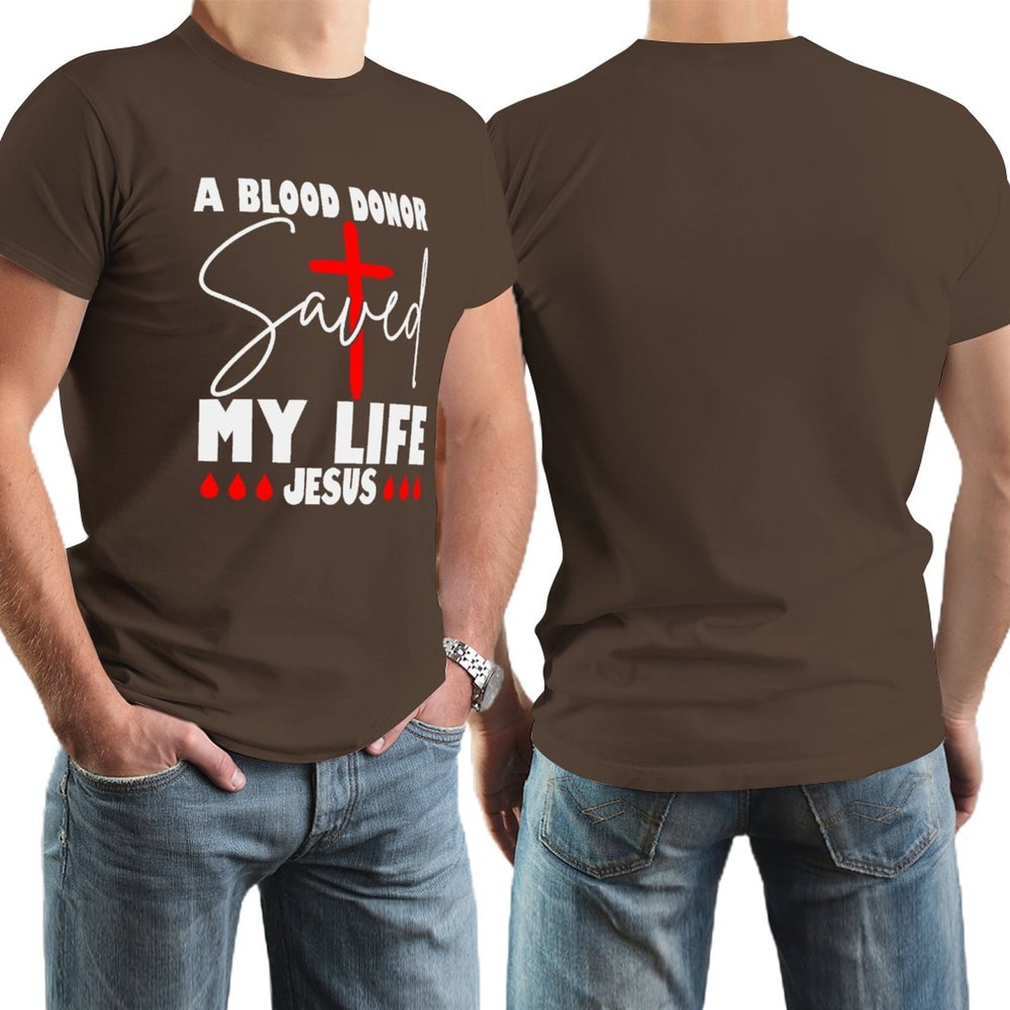 A Blood Donor Saved My Life Jesus Men's Christian T-shirt SALE-Personal Design