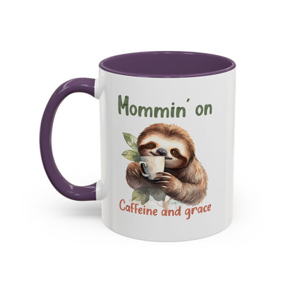 Sloth Mom Coffee Accent Mug - 'Mommin' on Caffeine and Grace' - Cute Gift for Christian Moms