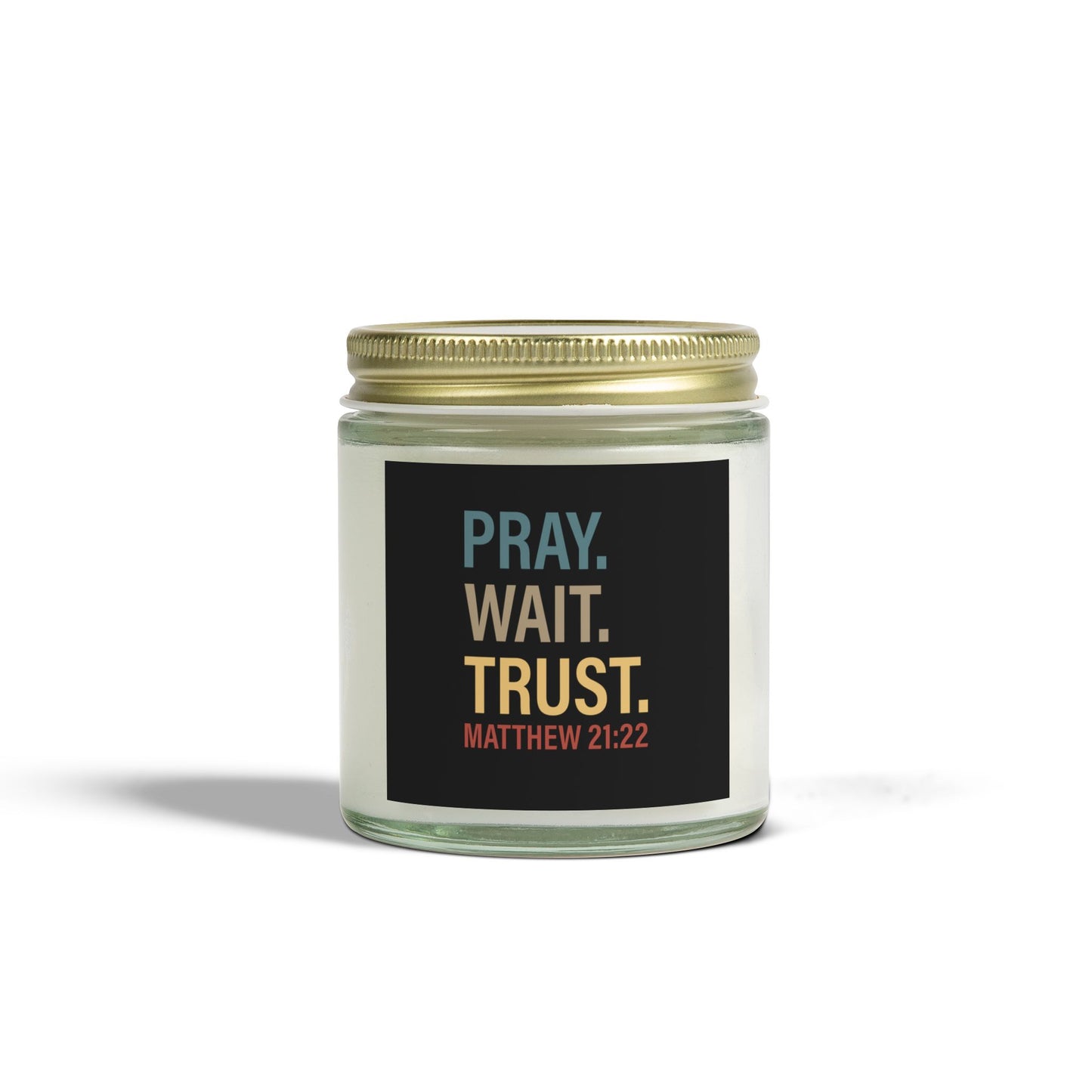 Pray Wait Trust Christian Scented Candle (4oz, 9oz)